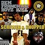 Dem Franchize Boyz - On Top Of Our Game-Screwed & Chopped